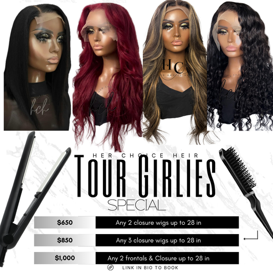 Tour Girlies (Any 2 closure wigs)